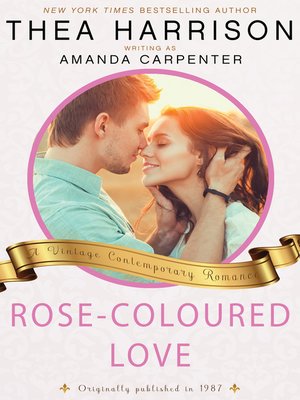 cover image of Rose-Coloured Love